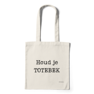 Houd Je Totebek | totebag