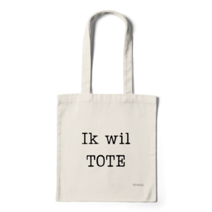 Ik Wil Tote | totebag