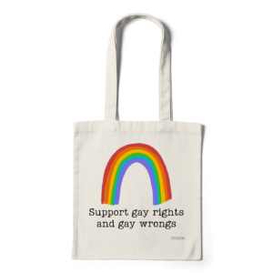 Support Gay Rights And Gay Wrongs | totebag